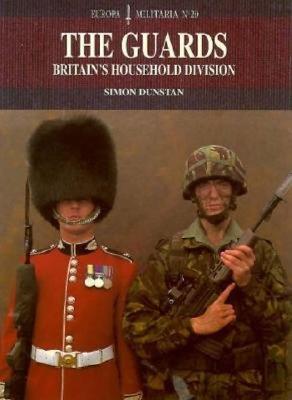 Guards: Britain's Household Division