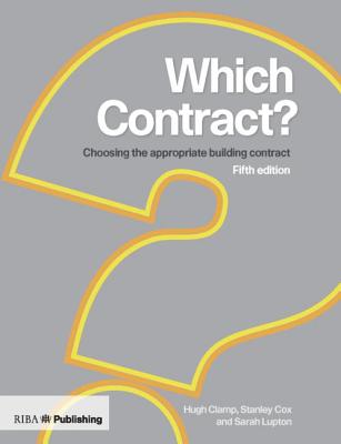 Which Contract: Choosing The Appropriate Building Contract