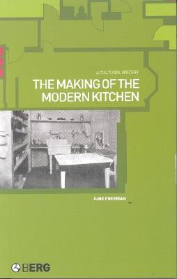 Image for The Making of the Modern Kitchen