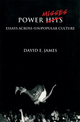 Power Misses: Essays Across (Un)Popular Culture (Haymarket Series)