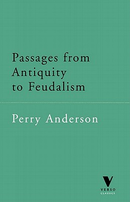 Passages from Antiquity to Feudalism (Verso Classics, 2)
