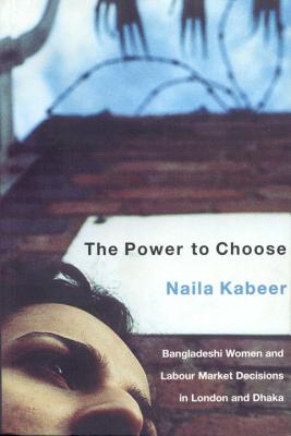 The Power to Choose: Bangladeshi Garment Workers in London and Dhaka