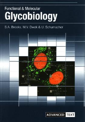 Functional and Molecular Glycobiology (Advanced Texts)