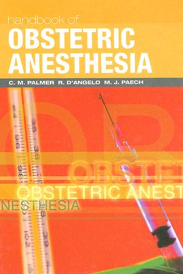 Image for Handbook of Obstetric Anesthesia Handbook of Obstetric Anesthesia