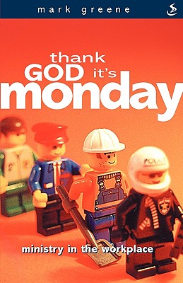 Image for Thank God It's Monday Thank God It's Monday
