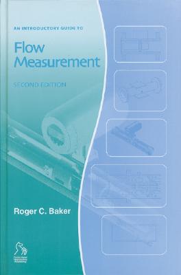 An Introductory Guide to Flow Measurement (Introductory Guide Series (REP))