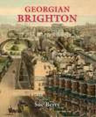 Image for Georgian Brighton Georgian Brighton