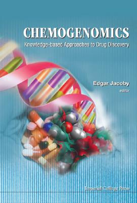 CHEMOGENOMICS: KNOWLEDGE-BASED APPROACHES TO DRUG DISCOVERY