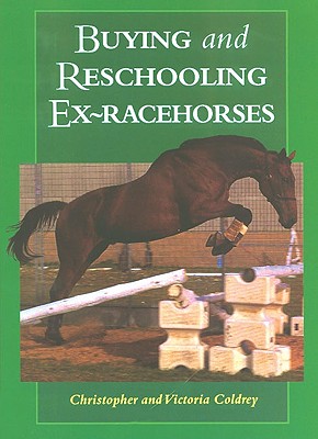 Image for Buying and Reschooling Ex-Racehorses