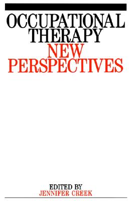 Occupational Therapy : New Perspectives