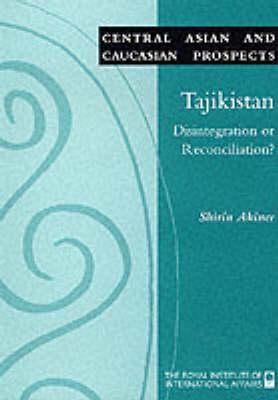 Tajikistan: Disintegration or Reconciliation