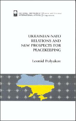 Ukrainian-NATO Relations and New Prospects for Peacekeeping