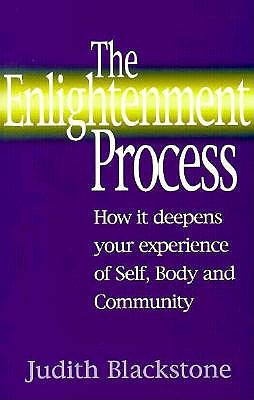 Image for Enlightenment Process : How It Deepens Your Experience of Self, Body, and Community