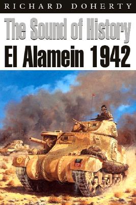 The Sound of History: El Alamein 1942