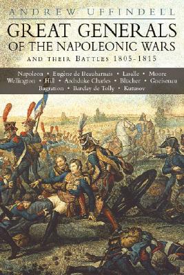 Great Generals of the Napoleonic Wars