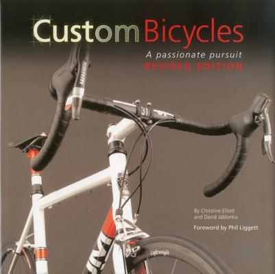 Custom Bicycles: A Passionate Pursuit