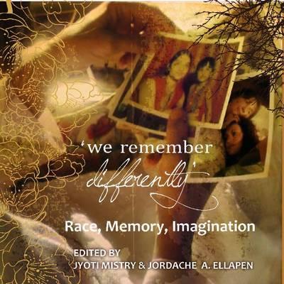 'we remember differently': Race, Memory, Imagination