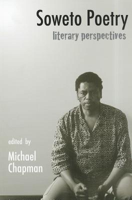 Soweto Poetry: Literary Perspectives