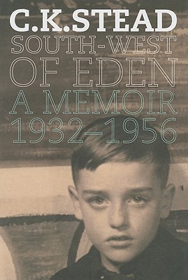 Image for South-West of Eden: A Memoir, 1932-1956