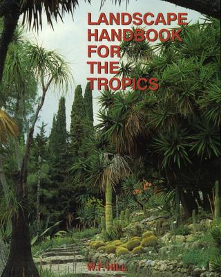 Landscape Handbook For The Tropics