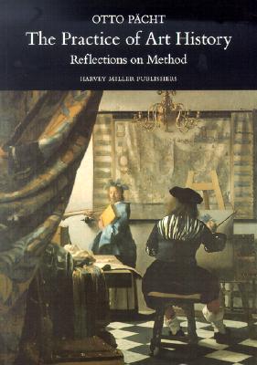 The Practice of Art History Reflections on Method