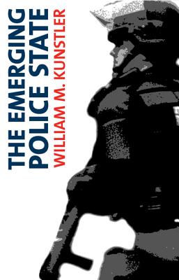 Image for The Emerging Police State: Resisting Illegitimate Authority The Emerging Police State: Resisting Illegitimate Authority