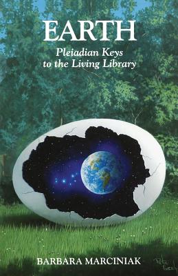 Earth : Pleiadian Keys to the Living Library