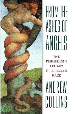 Image for From the Ashes of Angels: The forbidden Legacy of a Fallen Race