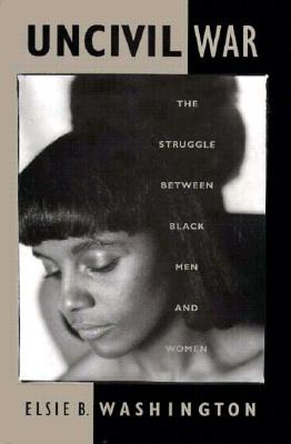 Uncivil War: The Struggle Between Black Men and Women