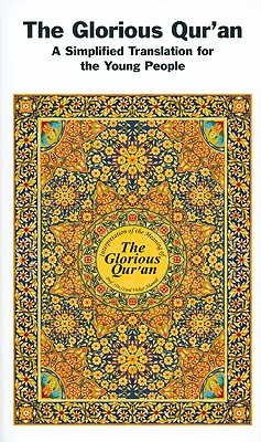 The Glorious Qur'an: A Simplified Translation for the Young People