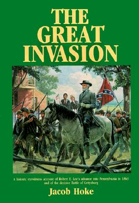 Great Invasion of 1863 or General Lee in Pennsylvania.