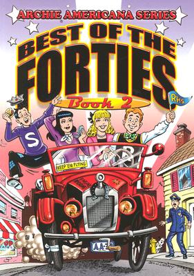 Archie Americana Series Volume 6: Best Of The Forties Book 2