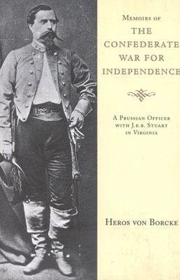 Image for Memoirs of the Confederate War for Independence (Southern Classics Series)