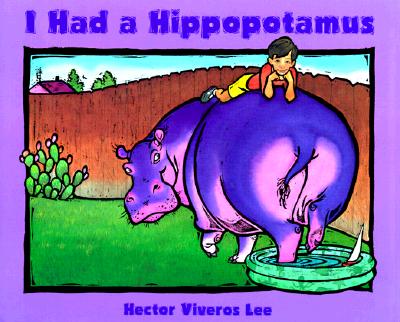 Image for I Had a Hippopotamus I Had a Hippopotamus