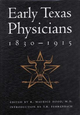 Early Texas Physicians 1830-1815