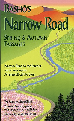 Basho's Narrow Road: Spring and Autumn Passages (Rock Spring Collection of Japanese Literature)