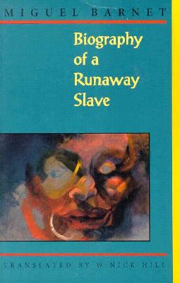 Image for Biography of a Runaway Slave, Revised Edition