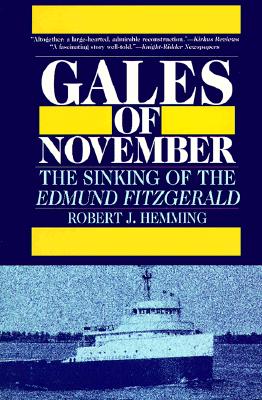 Image for Gales of November: The Sinking of the Edmund Fitzgerald