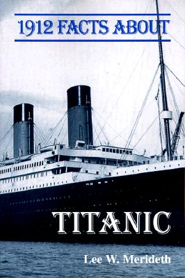 1912 Facts about the Titanic