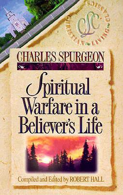 Image for Spiritual Warfare in a Believer's Life Spiritual Warfare in a Believer's Life