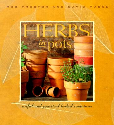 Image for Herbs in Pots: A Practical Guide to Container Gardening Indoors and Out