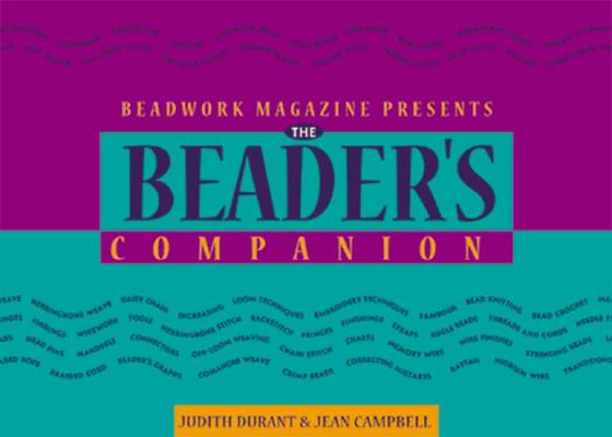 Beadwork Magazine Presents: The Beader's Companion