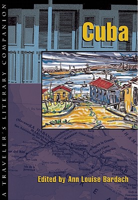 Image for Cuba : A Travelers Literary Companion (Traveler's Literary Companion, 8) Cuba : A Travelers Literary Companion (Traveler's Literary Companion, 8)