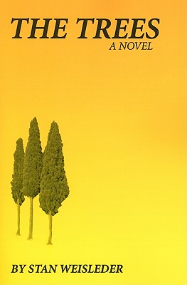 The Trees: A Novel