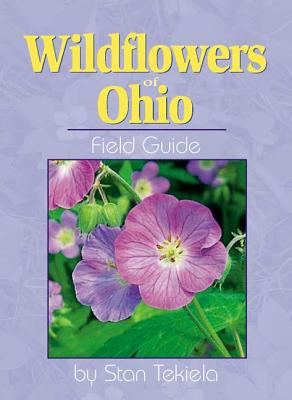 Wildflowers of Ohio Field Guide (Field Guides)
