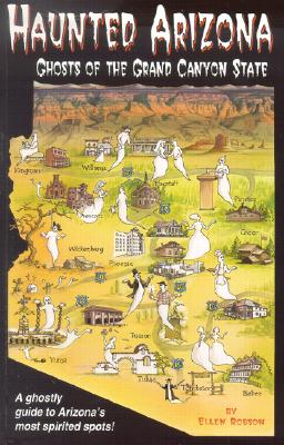 Image for Haunted Arizona: Ghosts of the Grand Canyon State