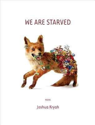 We are Starved (Mountain West Poetry Series)