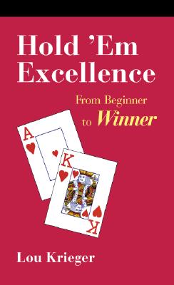 HOLD 'EM EXCELLENCE - FROM BEGINNER TO WINNER