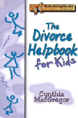 Image for The Divorce Helpbook for Kids The Divorce Helpbook for Kids