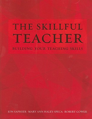 The Skillful Teacher: Building Your Teaching Skills 6th Edition